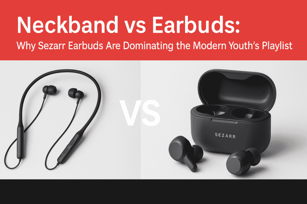 neckband vs earbuds